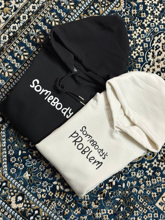 Somebody, Somebody's Problem Hoodie & Sweatshirt Combo-EM-006